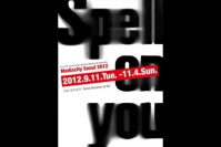 2012影像首尔 “Spell on you”